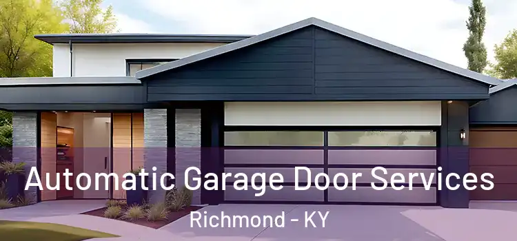  Automatic Garage Door Services Richmond - KY