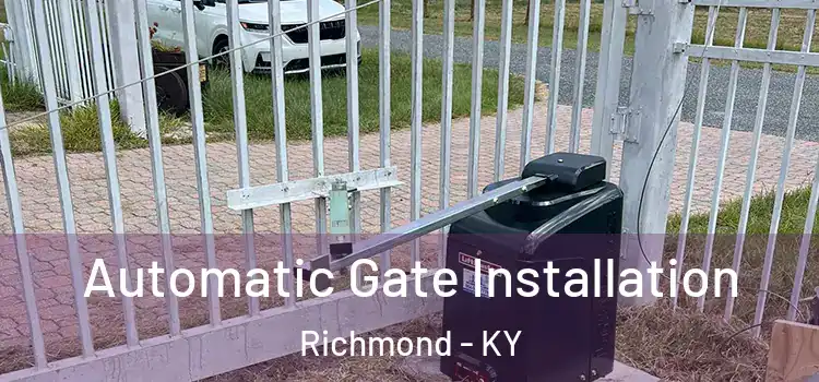 Automatic Gate Installation Richmond - KY