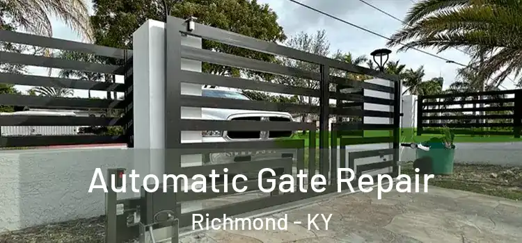 Automatic Gate Repair Richmond - KY