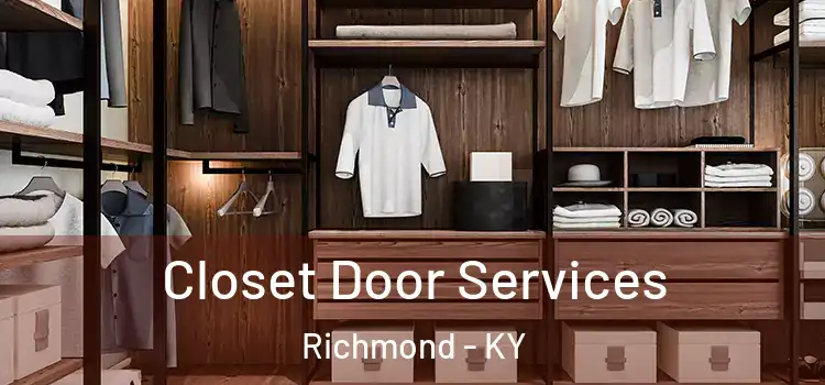 Closet Door Services Richmond - KY