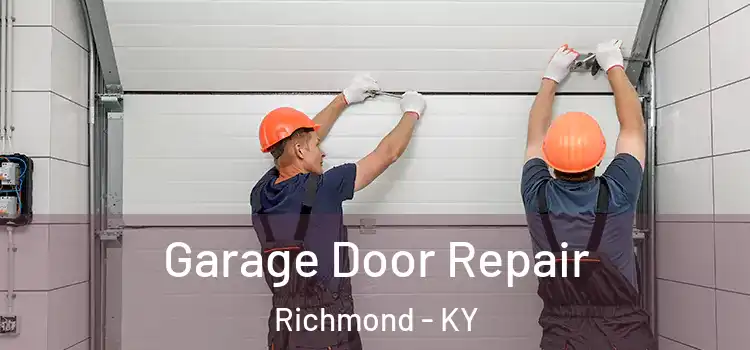  Garage Door Repair Richmond - KY