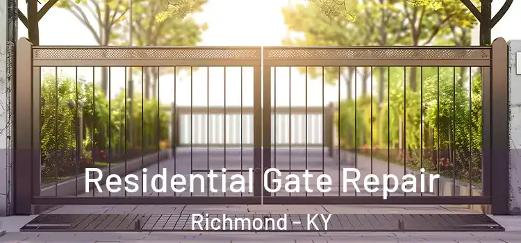 Residential Gate Repair Richmond - KY