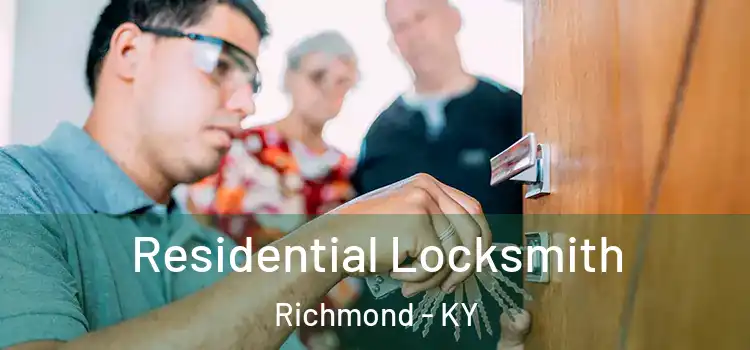Residential Locksmith Richmond - KY