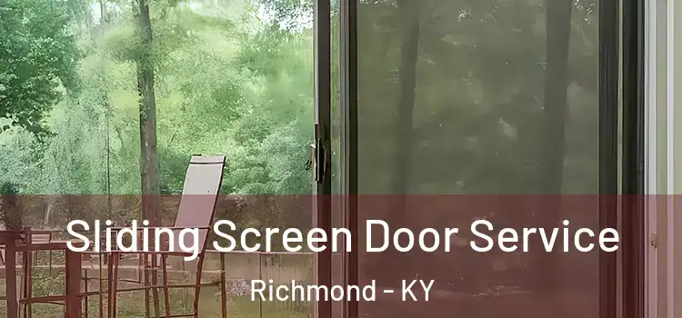 Sliding Screen Door Service Richmond - KY